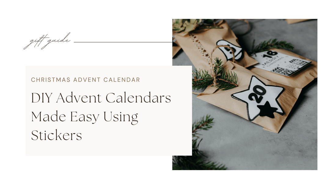 DIY Advent Calendars Made Easy Using Stickers