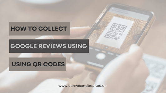 How to Collect Google Reviews Using QR Codes (Simple Guide for Small Businesses)