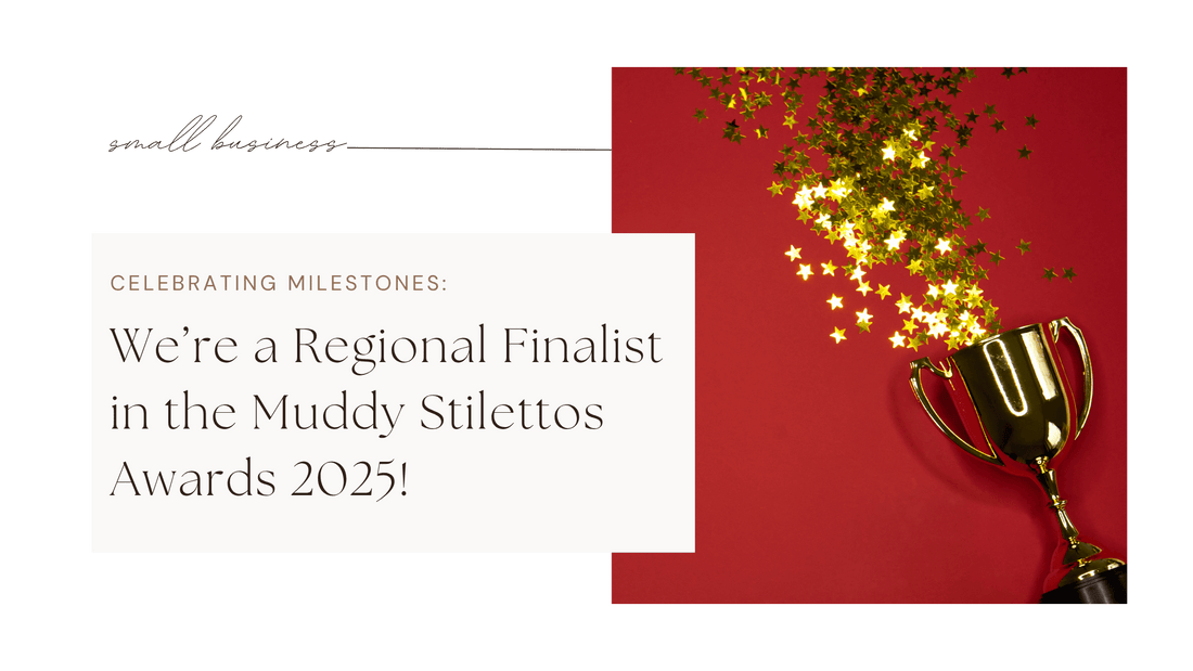 Exciting News: We’re a Regional Finalist in the Muddy Stilettos Awards 2025!