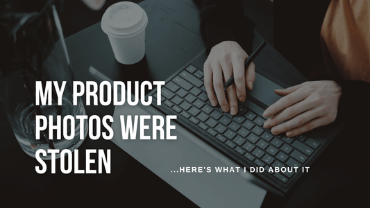 My Product Photos Were Stolen and Used on Another Website: Here's What I Did About It