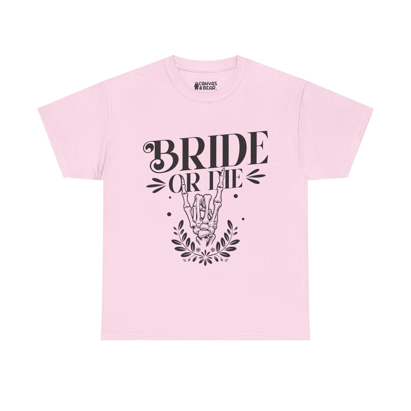 Bride or Die Tee — Hen Do Bridal Party Shirt