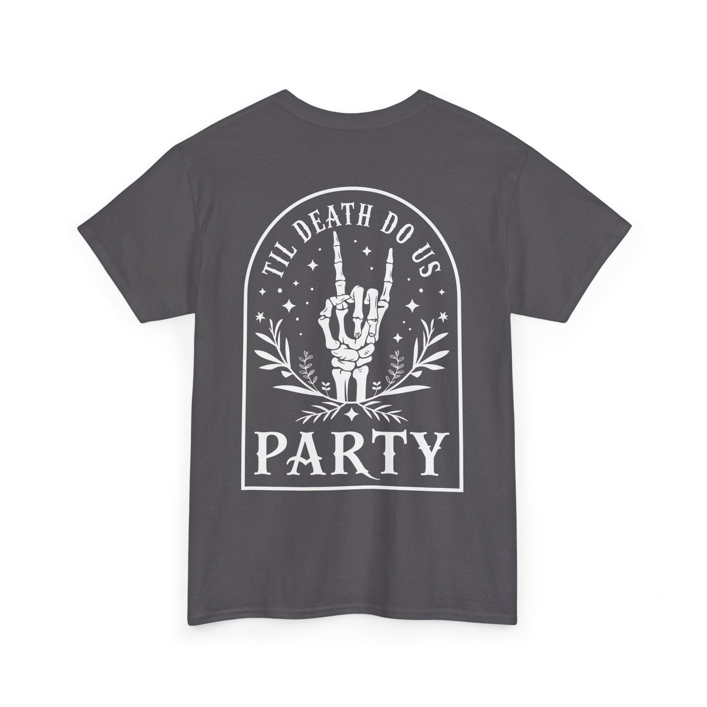 T‑Shirt — “Til Death Do Us Party” Skeleton Hand Gothic Tee