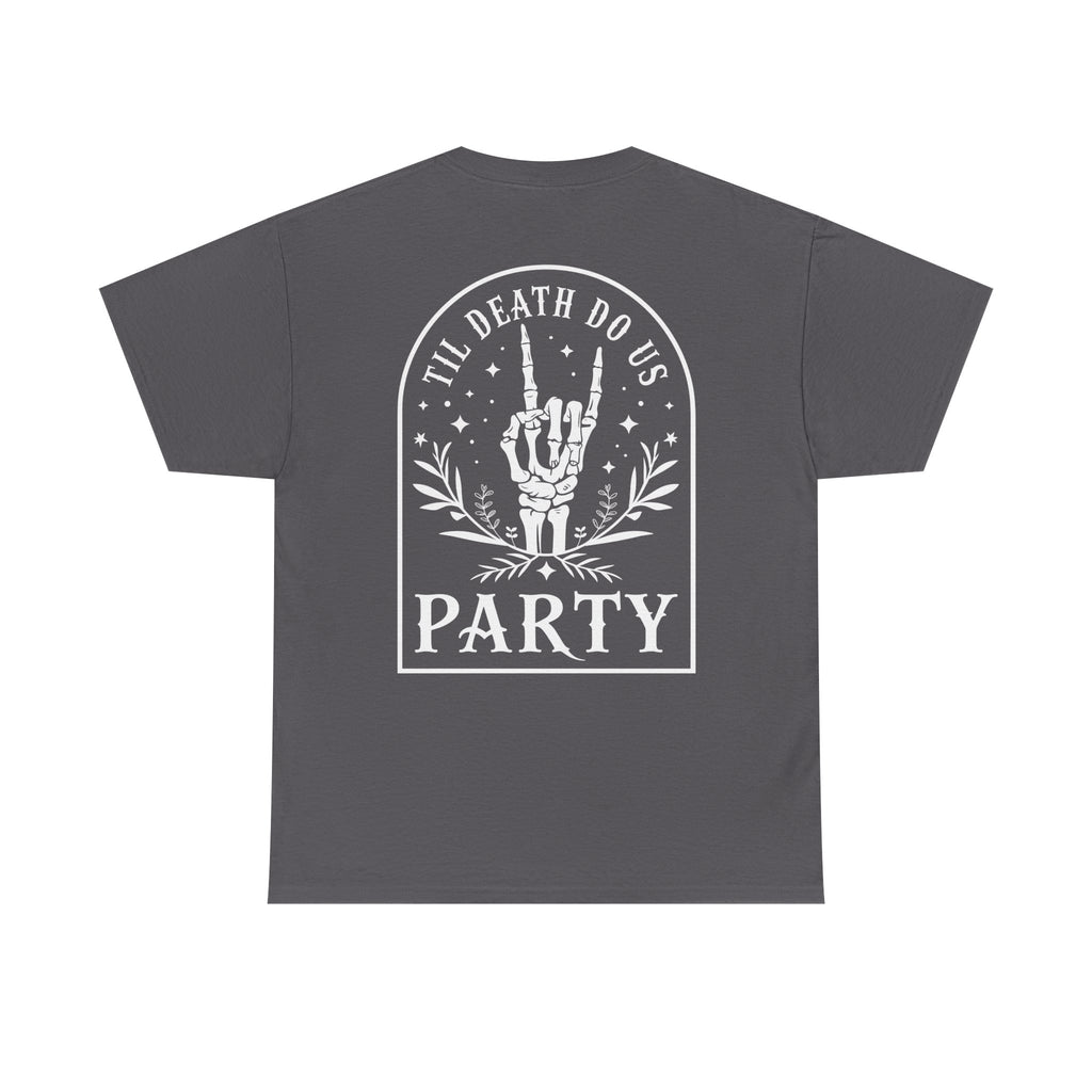 T‑Shirt — “Til Death Do Us Party” Skeleton Hand Gothic Tee