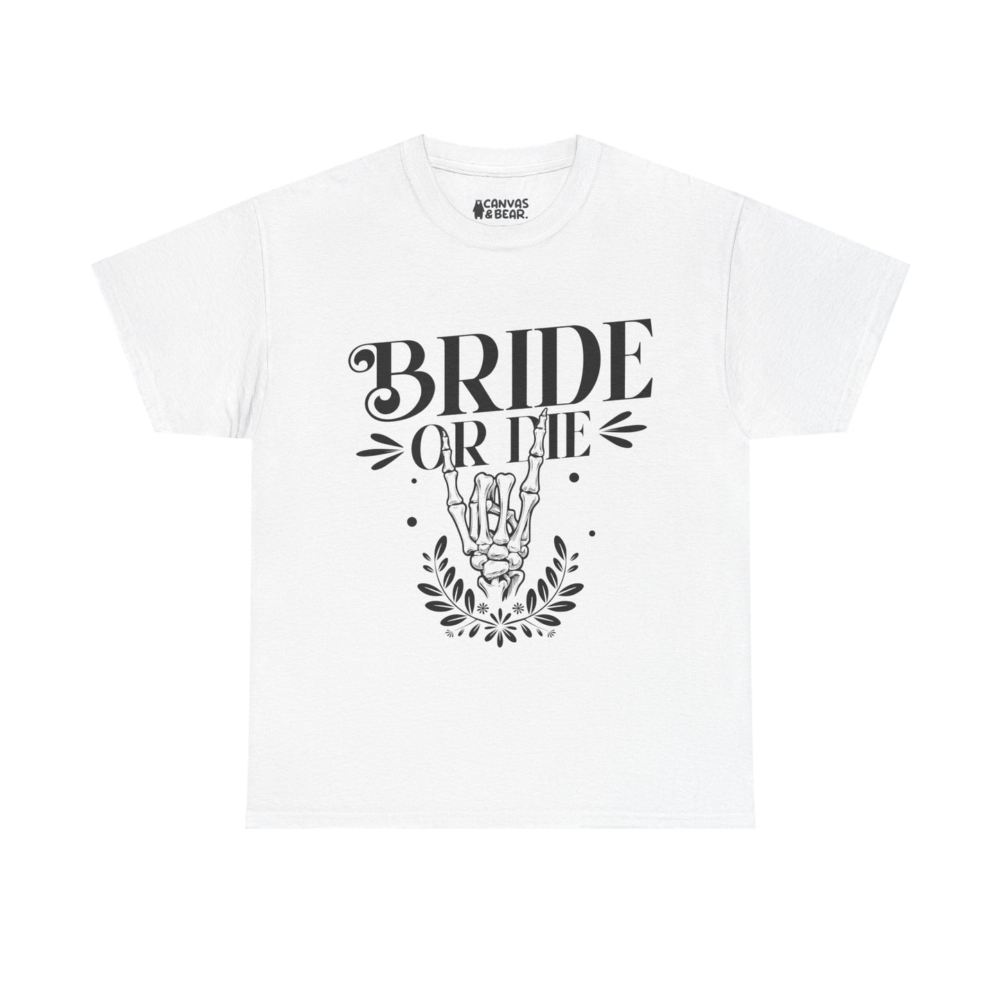 Bride or Die Tee — Hen Do Bridal Party Shirt