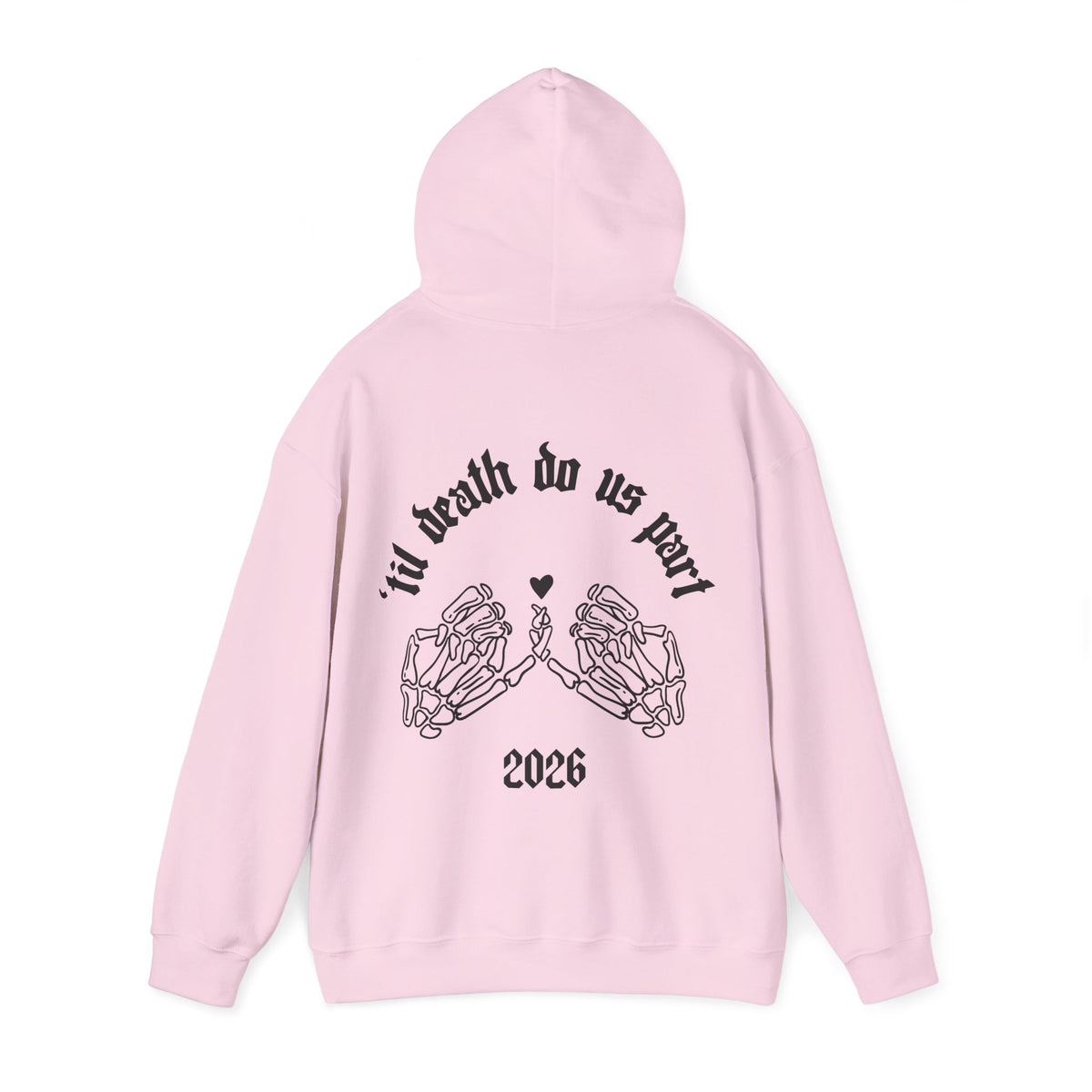 Wedding Skeleton Hands Hoodie - "’til death do us part" 2026 Pullover
