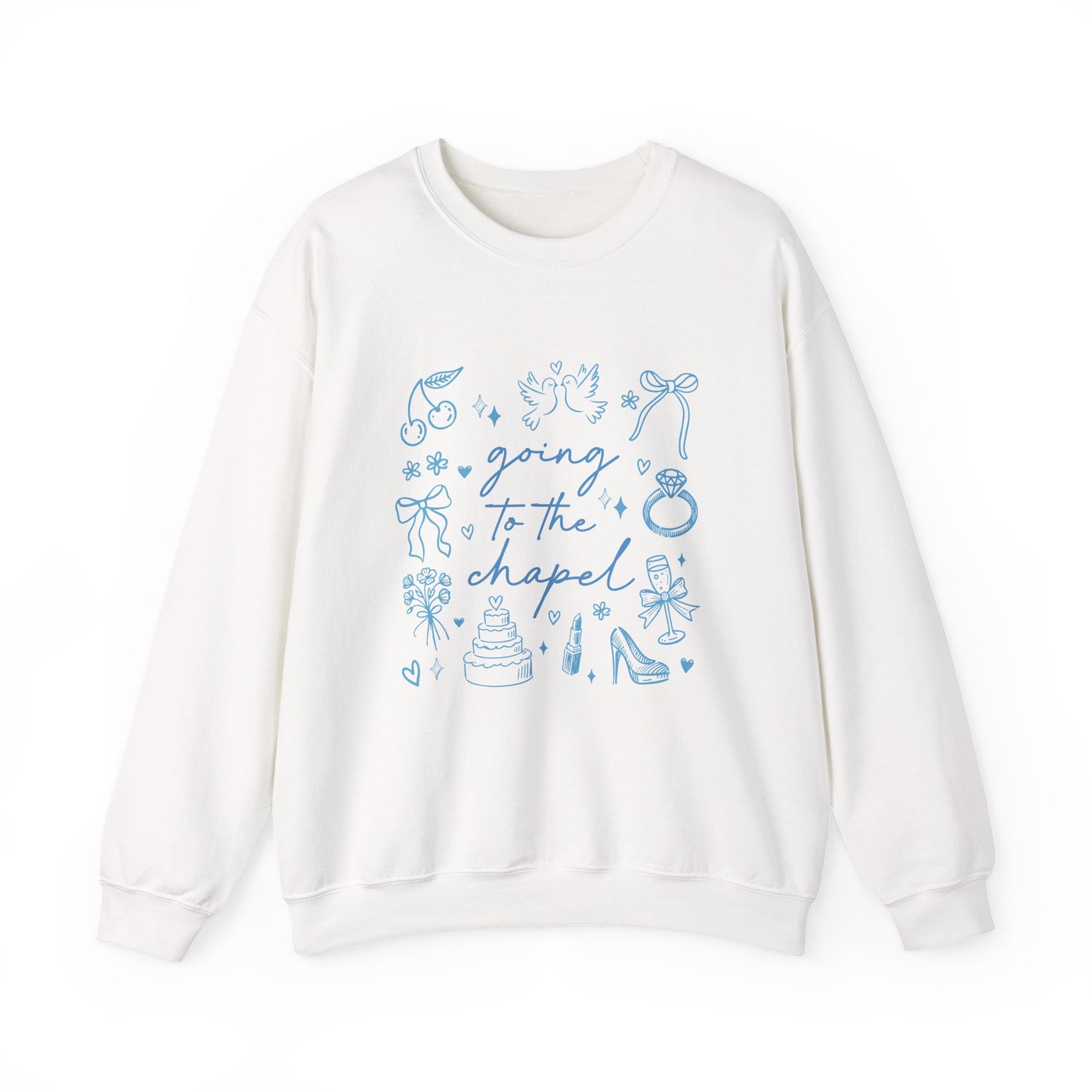 Sweatshirt — Going to the Chapel Bridal Crewneck (wedding-themed)
