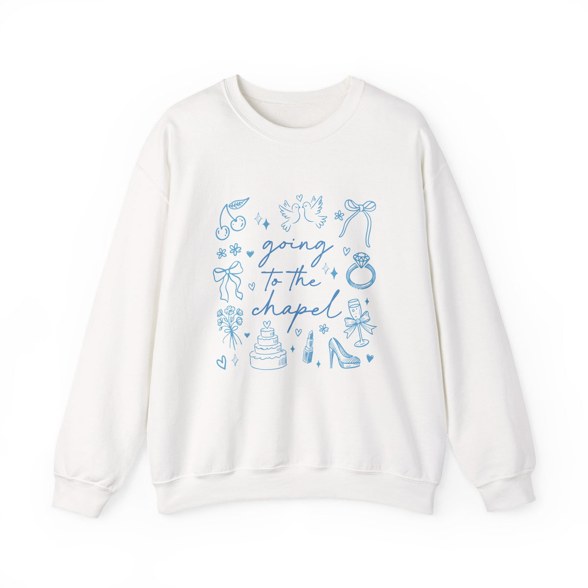 Sweatshirt — Going to the Chapel Bridal Crewneck (wedding-themed)