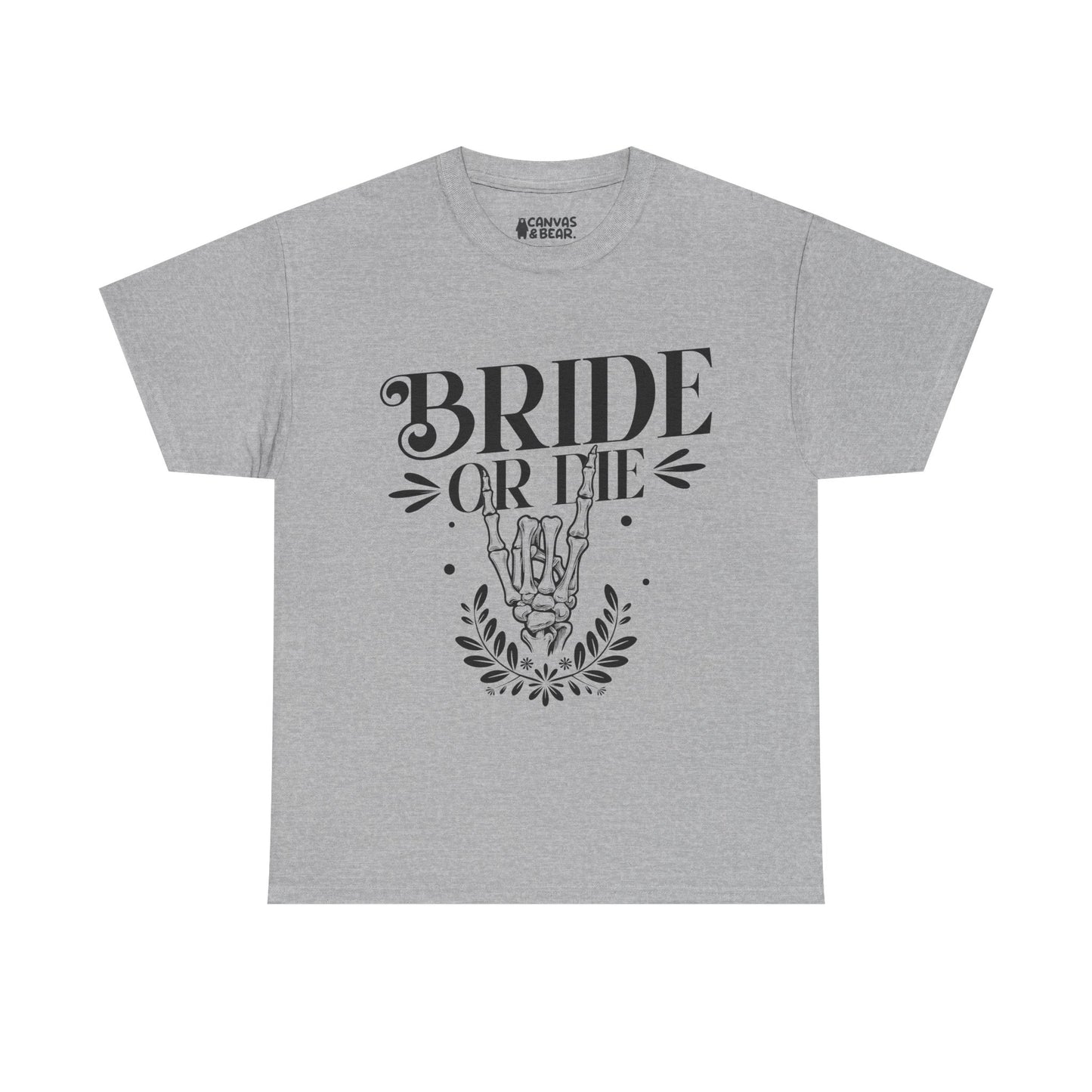 Bride or Die Tee — Hen Do Bridal Party Shirt