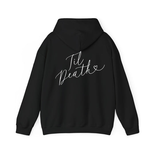 'Til Death' Script Hoodie – Minimal Black Pullover with Elegant Bridal Hoodie