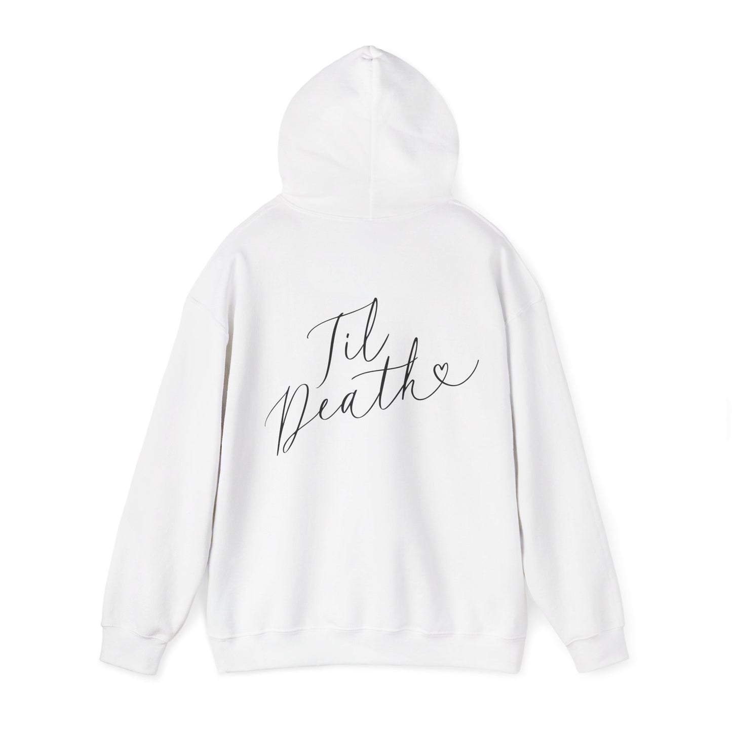 'Til Death' Script Hoodie – Minimal White Pullover with Elegant Handwritten Design