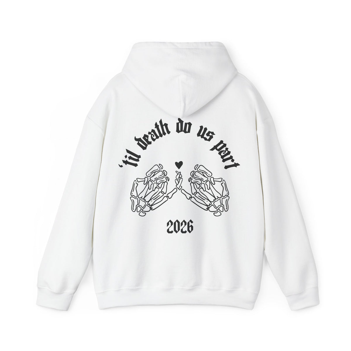 Wedding Skeleton Hands Hoodie - "’til death do us part" 2026 Pullover